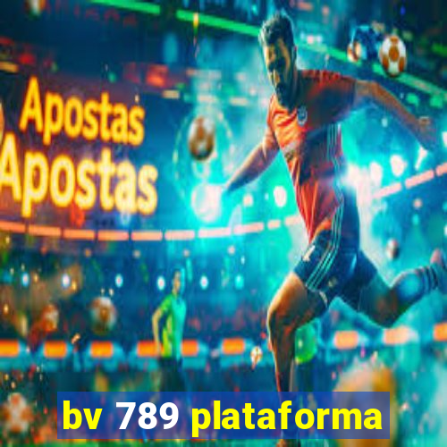 bv 789 plataforma